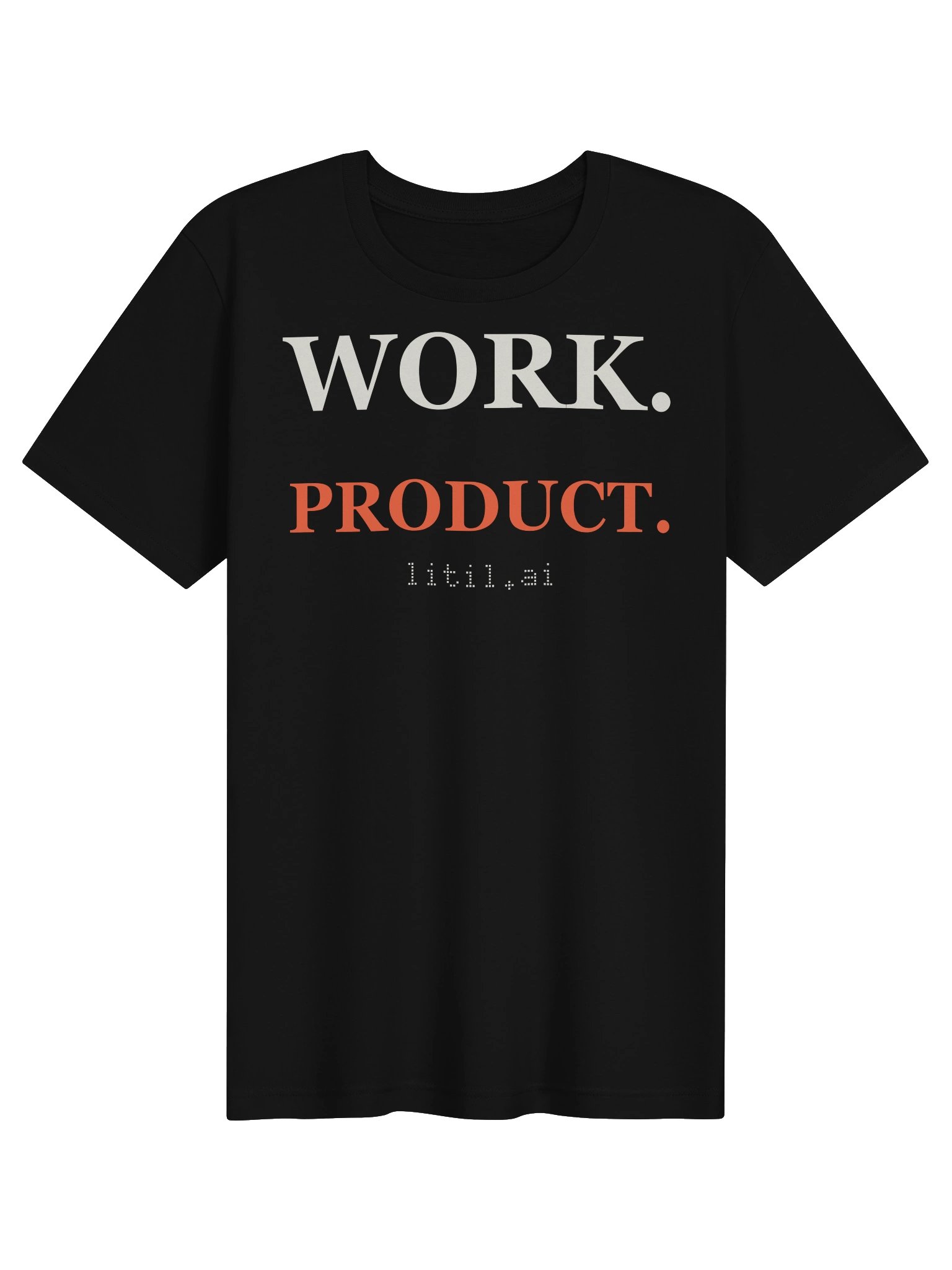 Front of the black Work. Product. tee, with ivory and orange lettering